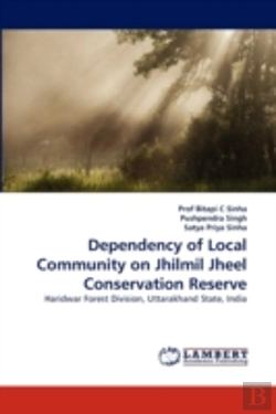 Bertrand.pt - Dependency Of Local Community On Jhilmil Jheel Conservation Reserve