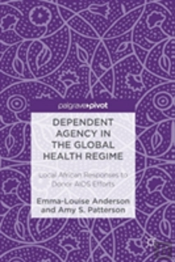 Bertrand.pt - Dependent Agency In The Global Health Regime