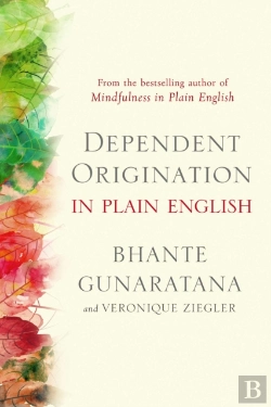 Bertrand.pt - Dependent Origination In Plain English