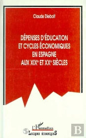 Depenses D'Education Et Cycles Economiques En Espagne Aux Xix Et Xx Siecles