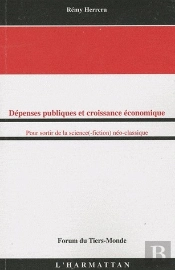 Dépenses Publiques Et Croissance Économique ; Pour Sortir De La Science(-Fiction) Néo-Classique