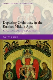Depicting Orthodoxy In The Russian Middle Ages