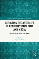 Depicting The Afterlife In Contemporary Film And Media