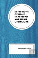 Depictions Of Home In African American Literature