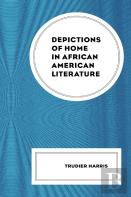Depictions Of Home In African American Literature