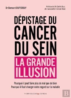 Bertrand.pt - Dépistage Du Cancer Du Sein, La Grande Illusion