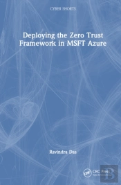 Deploying The Zero Trust Framework In Msft Azure
