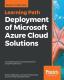 Deployment Of Microsoft Azure Cloud Solutions