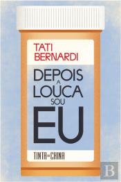 Depois a Louca Sou Eu