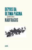 Depois da Última Página / Náufragos