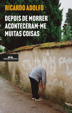 Bertrand.pt - Depois De Morrer Aconteceram-Me Muitas Coisas