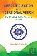 Depoliticisation And Ideational Vision