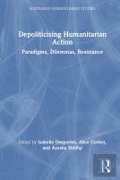 Depoliticising Humanitarian Action