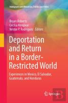Deportation And Return In A Border-Restricted World