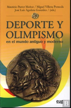 Bertrand.pt - Deporte Y Olimpismo En El Mundo Antiguo Y Moderno