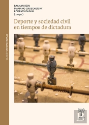 Deporte Y Sociedad Civil En Tiempos De Dictadura