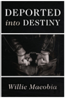 Deported Into Destiny