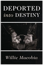 Deported Into Destiny