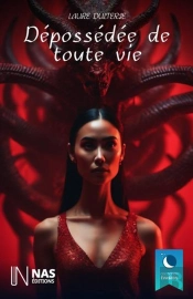Dépossédée De Toute Vie