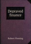 Depraved Finance