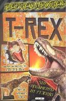 Depredadores T - Rex