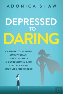 Bertrand.pt - Depressed To Daring: Channel Your Inner