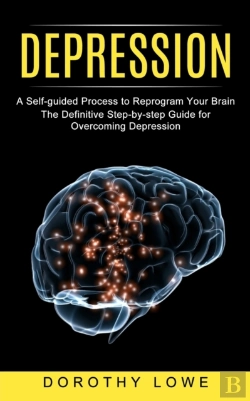Bertrand.pt - Depression: A Self-Guided Process To Rep