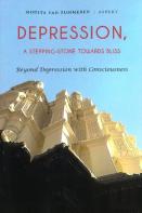 Depression, A Stepping-Stone Towards Bliss