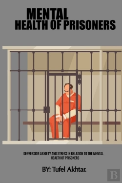 Bertrand.pt - Depression Anxiety And Stress In Relation To The Mental Health Of Prisoners