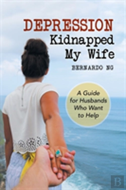 Bertrand.pt - Depression Kidnapped My Wife