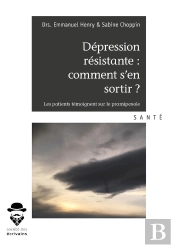 Dépression Résistante : Comment S'En Sortir ? Les Patients Témoignent Sur Le Pramipexole