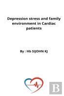 Depression Stress And Family Environment In Cardiac Patients