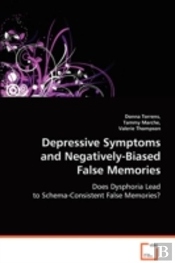 Bertrand.pt - Depressive Symptoms And Negatively-Biased False Memories