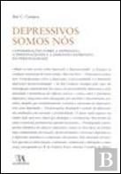 Depressivos Somos Nós