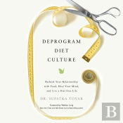 Deprogram Diet Culture