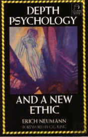 Depth Psychology And A New Ethic