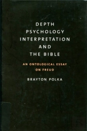 Depth Psychology, Interpretation, And The Bible