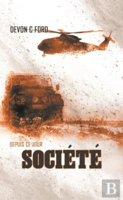Depuis Ce Jour : Société