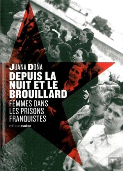 Bertrand.pt - Depuis La Nuit Et Le Brouillard ; Femmes Dans Les Prisons Franquistes