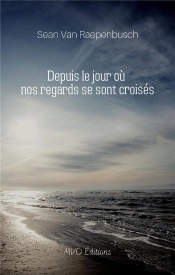 Depuis Le Jour Ou Nos Regards Se Sont Croises