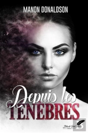 Depuis Les Ténèbres
