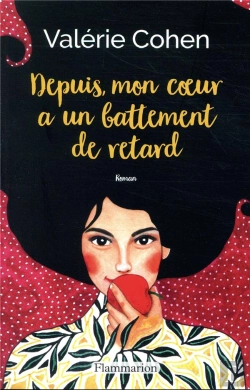 Bertrand.pt - Depuis, Mon Coeur A Un Battement De Retard