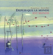 Depuis Que Le Monde Est Monde
