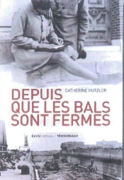 Depuis Que Les Bals Sont Fermés