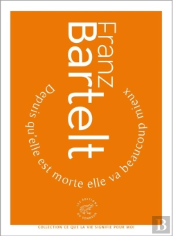 Bertrand.pt - Depuis Qu'Elle Est Morte Elle Va Beaucoup Mieux