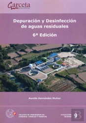 Depuración Y Desinfección De Aguas Residuales. 6ª Edición