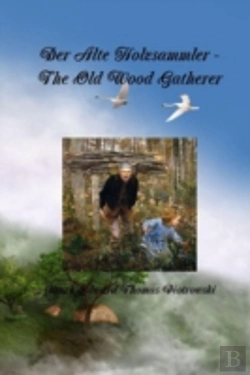 Bertrand.pt - Der Alte Holzsammler - The Old Wood Gatherer