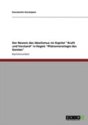 Der Beweis Des Idealismus Im Kapitel ''Kraft Und Verstand'' In Hegels ''Phanomenologie Des Geistes''