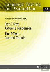 Der C-Test: Aktuelle Tendenzen / The C-Test: Current Trends