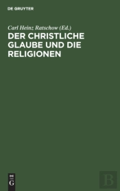 Der Christliche Glaube Und Die Religione